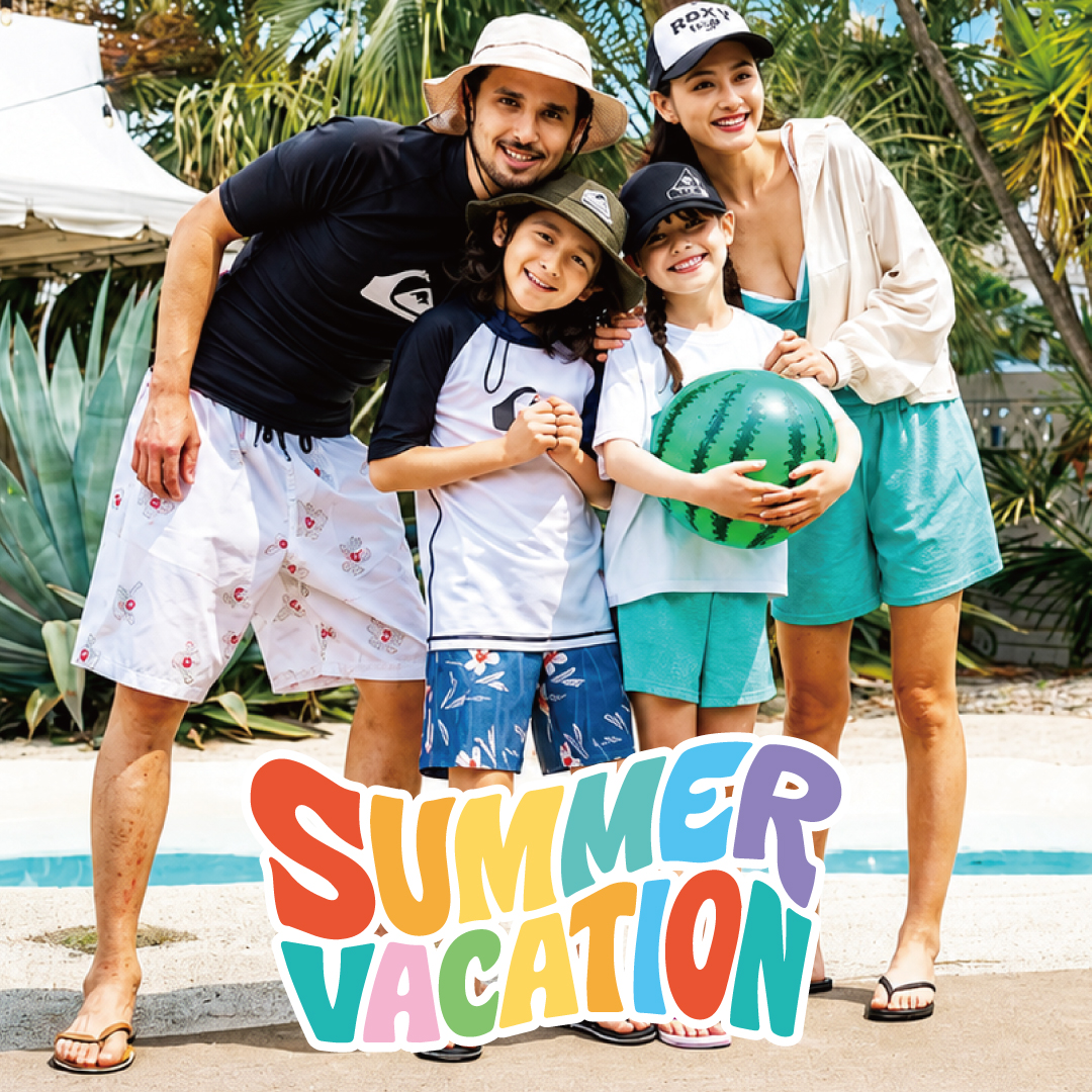 SUMMER VACATION｜家族で楽しむサーフスタイル＆キッズ・親子リンクコーデ