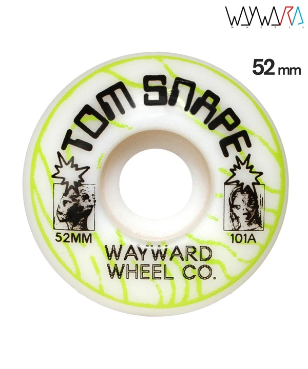 WAYWARD ウェイワード スケートボード ウィール 52mm 101A TOM SNAPE