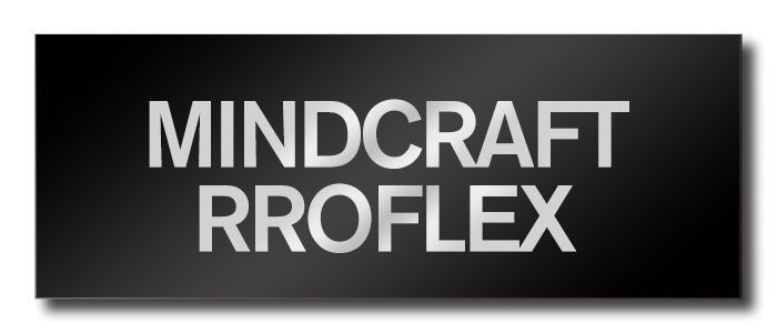 Two-line logo: MINDCRAFT on the first line and RROFLEX on the second, in a silver gradient on a dark banner.